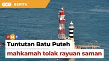 Mahkamah tolak rayuan lelaki kembalikan saman berkait tuntutan Batu Puteh