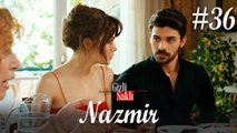 Baştan Sona NazMir (Part 36) - Gizli Saklı