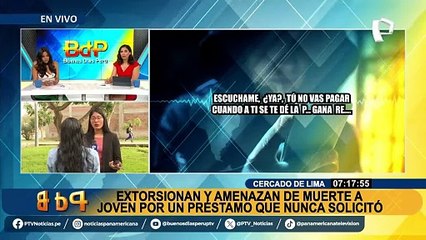 Joven de 18 años denuncia que es extorsionada por préstamo que nunca solicitó