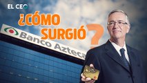 ¿Cómo surgió Banco Azteca?