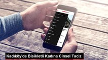 Kadıköy'de Bisikletli Kadına Cinsel Taciz