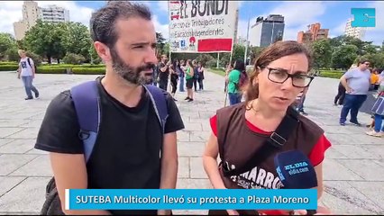 SUTEBA Multicolor llevó su protesta a Plaza Moreno