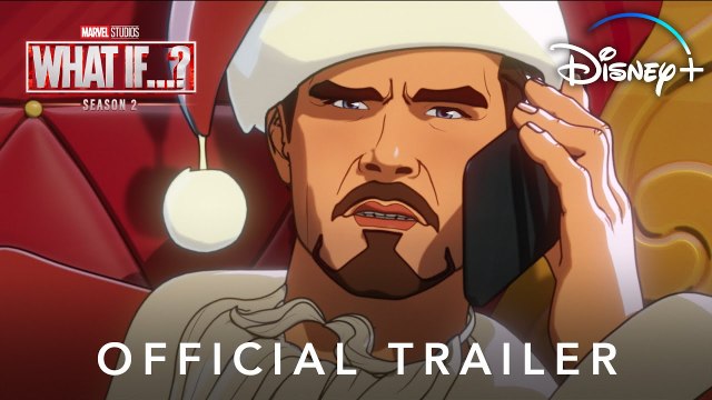 Marvel Studios’ What If… Season 2 Official Trailer Disney+