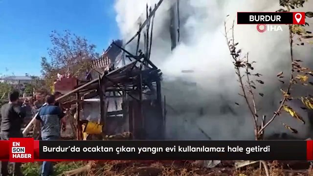 Burdur’da ocaktan çıkan yangın evi kullanılamaz hale getirdi