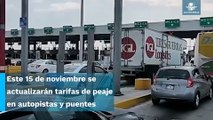 ¡Ojo! Esto es lo que pagarás de peaje en las autopistas con nuevo 