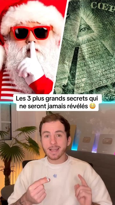 Les 3 plus grands secrets qui ne seront jamais révélés !