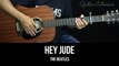 Hey Jude - The Beatles | EASY Guitar Tutorial with Chords / Lyrics