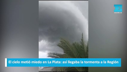 El cielo metió miedo en La Plata: así llegaba la tormenta a la Región