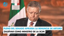 Pleno del Senado aprueba la renuncia de Arturo Zaldívar como ministro de la SCJN