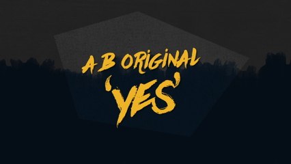 A.B. Original - YES (Lyric Video)