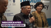 Wapres Maruf Amin Minta Pengawas Pemilu 2024 Tegas dan Tindak Pelanggaran