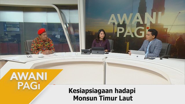 AWANI Pagi: Kesiapsiagaan hadapi Monsun Timur Laut