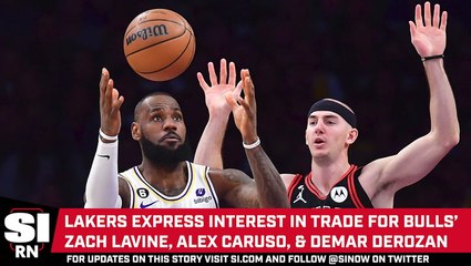 Lakers Eyeing Top Trade Targets From Bulls