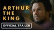 Arthur the King | Official Trailer - Mark Wahlberg, Simu Liu