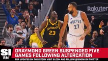 Warriors' Draymond Green Suspended Five Games for Altercation in Timberwolves Game