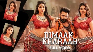 Dimaak Kharaab - Full Video Song  iSmart Shankar  Ram Pothineni, Nidhhi Agerwal & Nabha Natesh