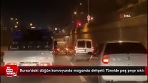 Bursa'daki düğün konvoyunda maganda dehşeti: Tünelde peş peşe sıktı