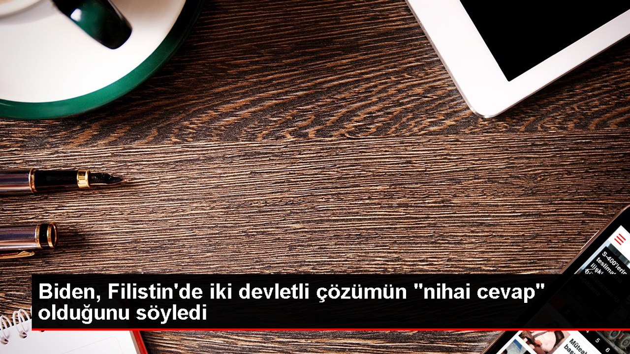 ABD Başkanı Biden, İsrail Başbakanı Netanyahu'ya iki devletli çözümün nihai cevap olduğunu iletti