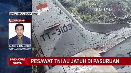 Lokasi Jatuhnya Pesawat TNI AU di Pasuruan Jauh dari Permukiman Warga