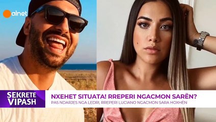 Nxehet situata! Reperi “ngacmon” Sarën, pas ndarjes nga Ledri?