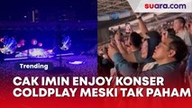 Gak Sadar Sampai Melongo, Cak Imin Ngaku Enjoy Nonton Konser Coldplay Meski Tak Paham