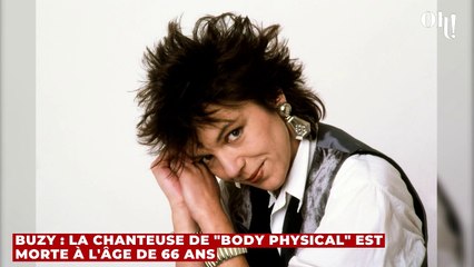 Buzy : la chanteuse de "Body physical" est morte à l'âge de 66 ans