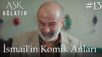 İsmail'in Komik Anları #13