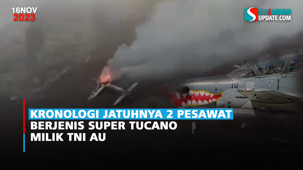 Kronologi Jatuhnya 2 Pesawat Berjenis Super Tucano Milik TNI AU