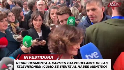 Negre desmonta a Carmen Calvo delante de las televisiones: ¿Cómo se siente al haber mentido a todos los españoles?