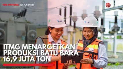 ITMG Menargetkan Produksi Batu Bara 16,9 Juta Ton