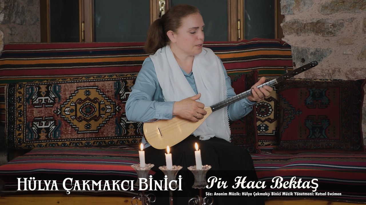 Hülya Çakmakçı Binici - Pir Hacı Bektaş (Official Video)