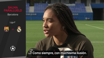 Salma Paralluelo, con "muchas ganas" de Clásico