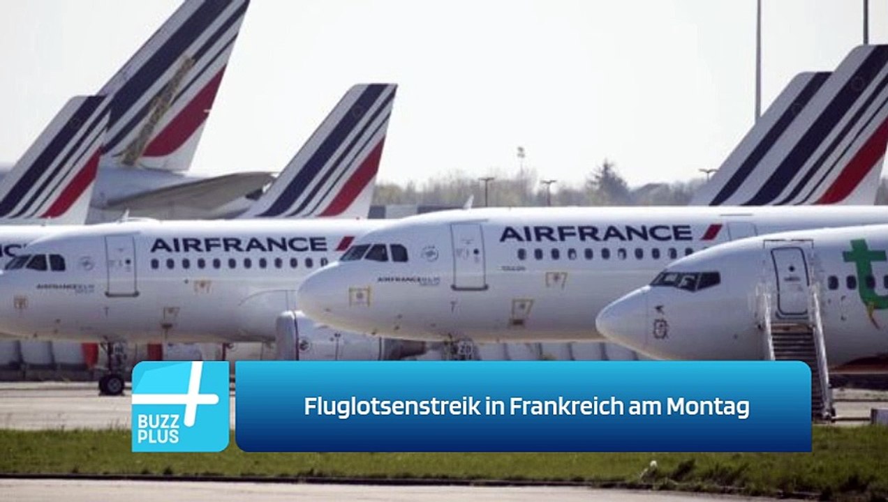 Fluglotsenstreik in Frankreich am Montag