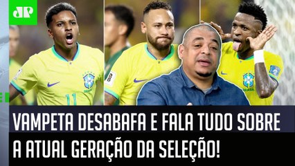 "QUÊ?? O que FALTA pros caras da Seleção SEM O NEYMAR é..." Vampeta FALA TUDO!