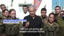 Netanyahu vows 'no place in Gaza' Israel 'won't reach'