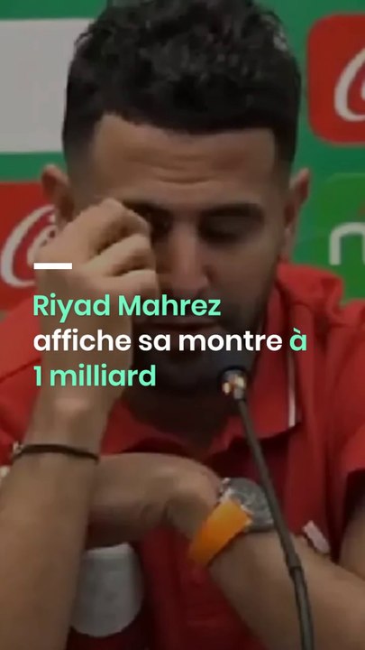 Riyad Mahrez affiche sa montre à 1 milliard
