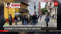 Detienen a 6 personas en Veracruz por caso de 5 cuerpos hallados en fosa clandestina