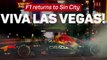 ‘Viva Las Vegas' – F1 returns to Sin City