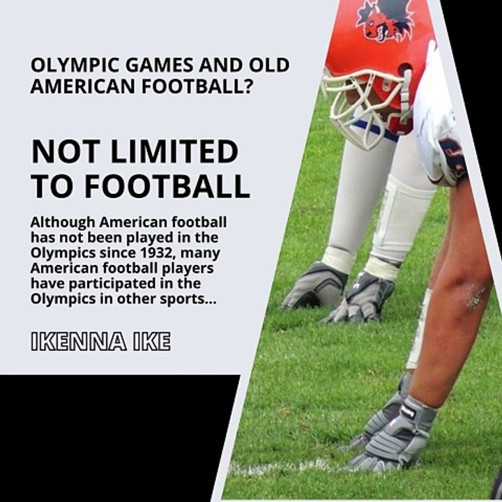 | IKENNA IKE | OLYMPIC GAMES AND OLD AMERICAN FOOTBALL? ONE OF THE GOAT’S (PART 2) (@IKENNAIKE)