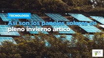 Así son los paneles solares en pleno invierno ártico