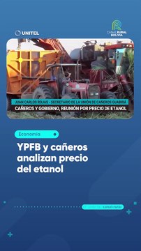 YPFB y cañeros analizan precio del etanol
