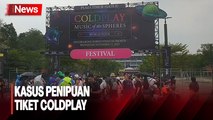 Update Kasus Penipuan Tiket Coldplay, Polres Metro Jakpus Terima 2 Laporan