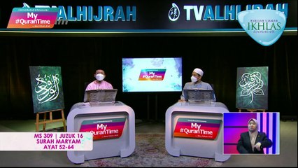 Episod 407 My #Qurantime Rabu 29 September 2021 Surah Maryam (19:52-64) Halaman 309