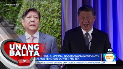 PBBM & Chinese Pres. Xi Jinping, nakatakdang magpulong para maibsan ang tensiyon sa West PHL Sea | UB