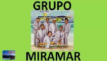 Grupo Miramar Exitos Lo Mejor para ti escogidos temas antaño minimix