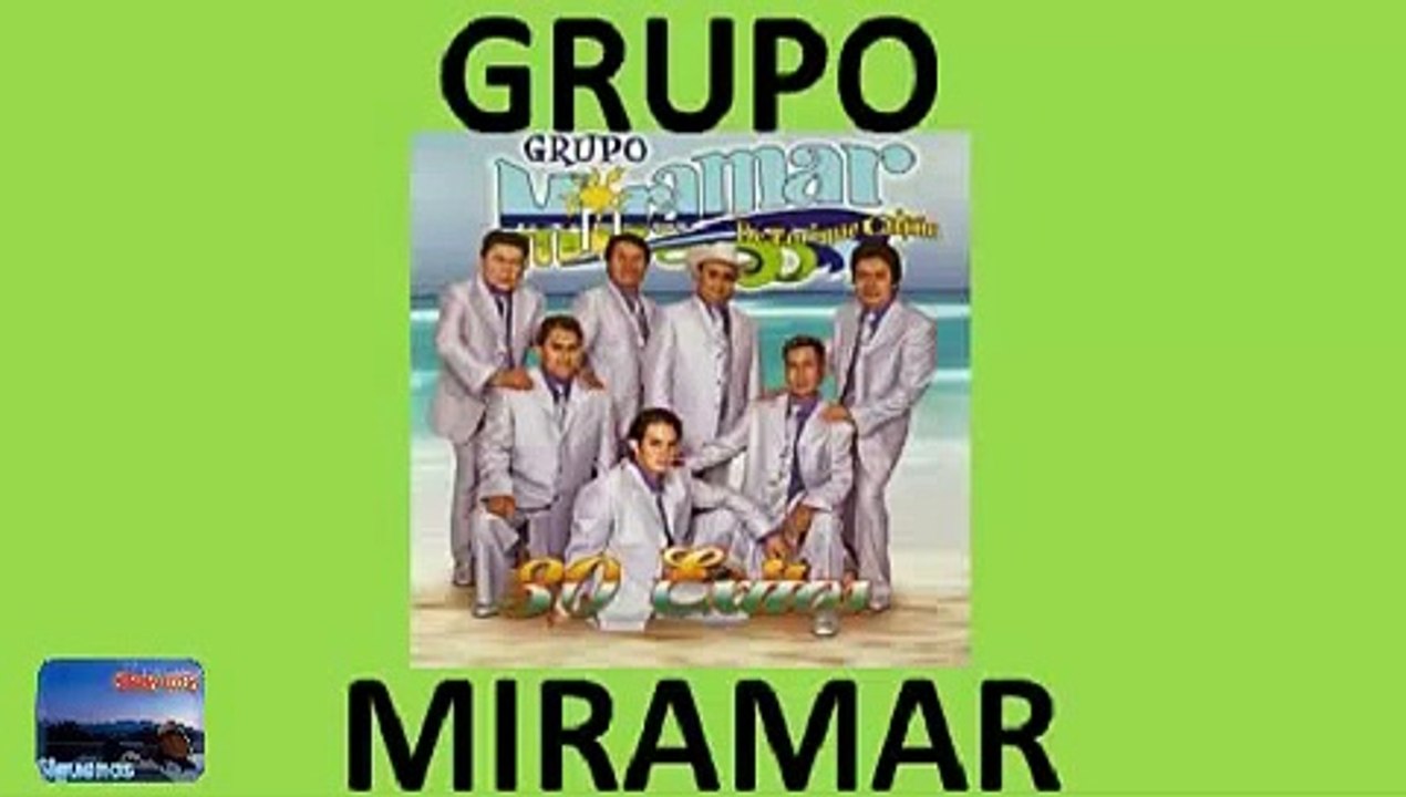 Grupo Miramar Exitos Lo Mejor para ti escogidos temas antaño minimix