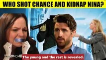 CBS Young And The Restless Spoilers Chance's shooter wants to kidnap Nina - Who