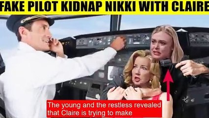 CBS Young And The Restless Spoilers Shock_ The pilot is an imposter - Claire's a