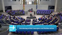 Bundestag erklärt Georgien und Moldau sicher