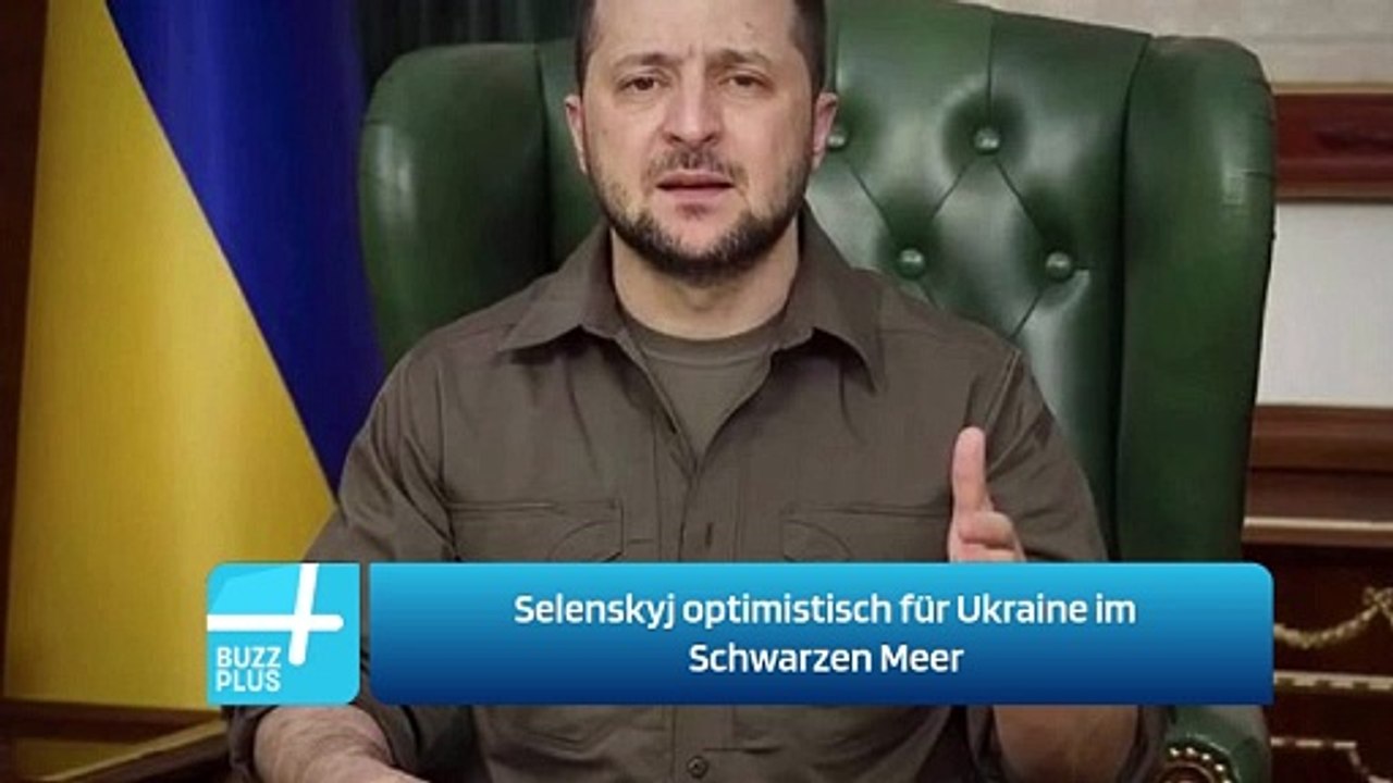 Selenskyj optimistisch für Ukraine im Schwarzen Meer